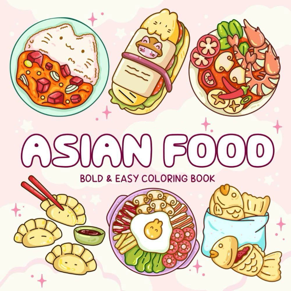 Asian Food Easy-bold Coloring  - Food And Snacks Coloring Book Bold And Easy incelemesi ve fiyatı